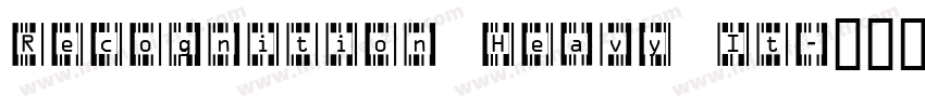 Recognition Heavy It字体转换